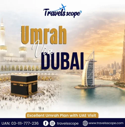 Umrah Via Dubai from Lahore, Pakistan